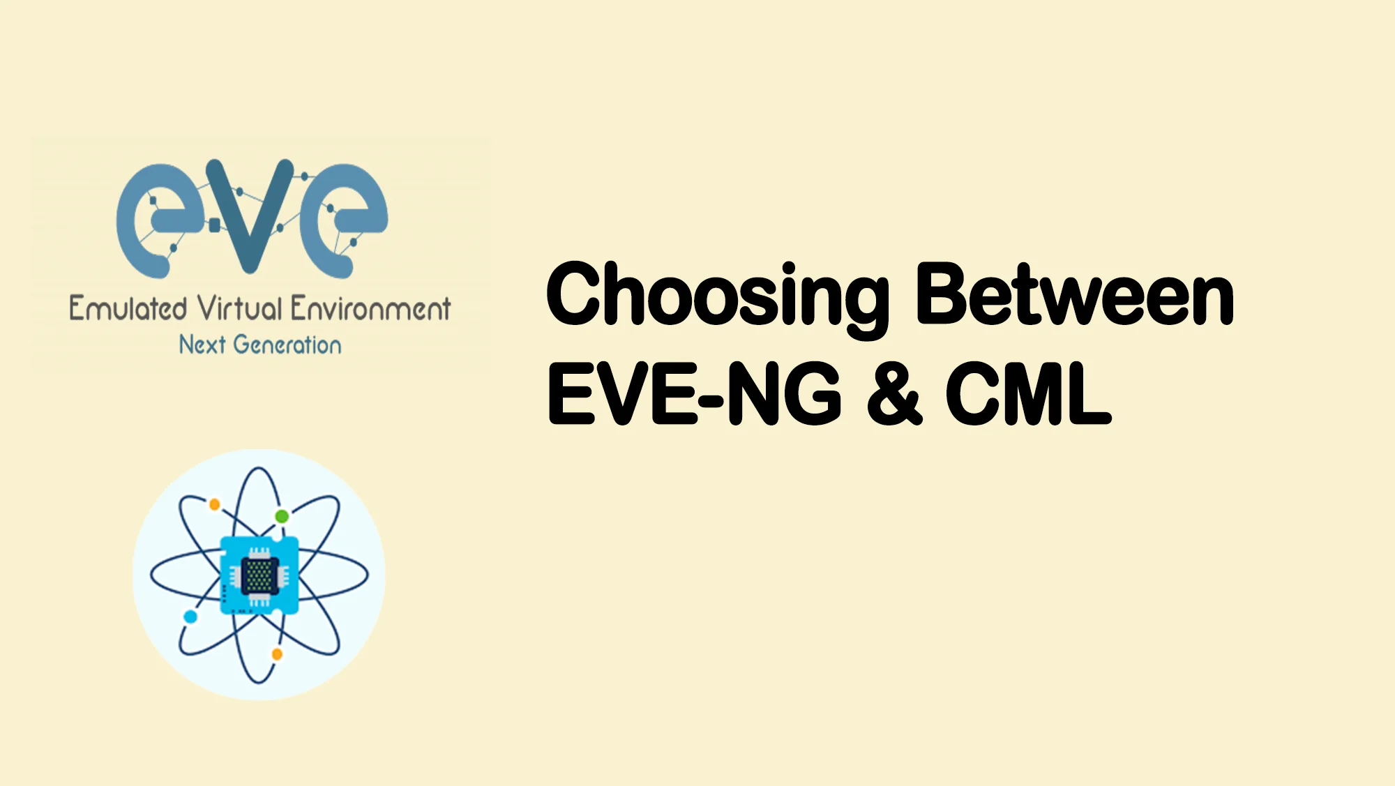 Choosing Between EVE-NG & CML