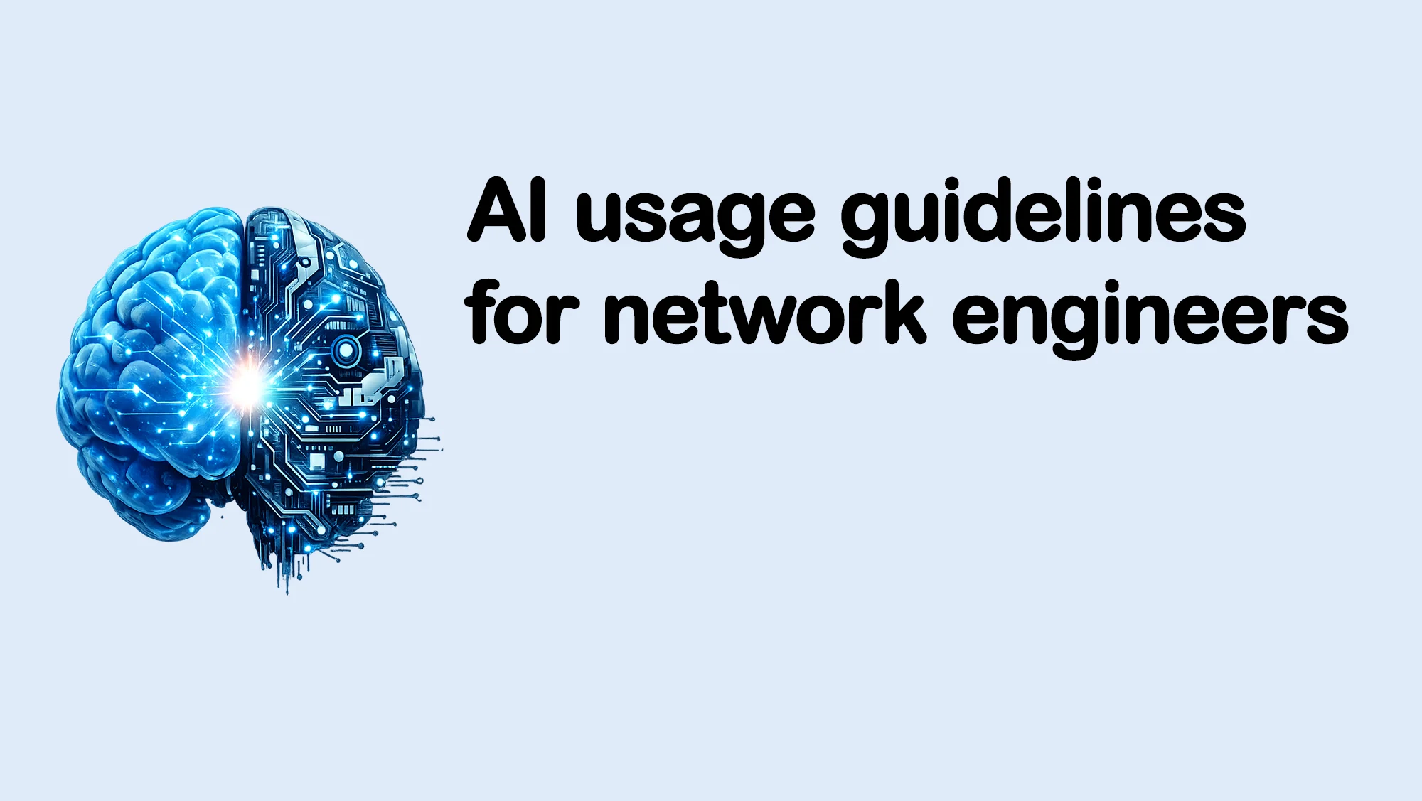 AI usage guidelines for network engineers